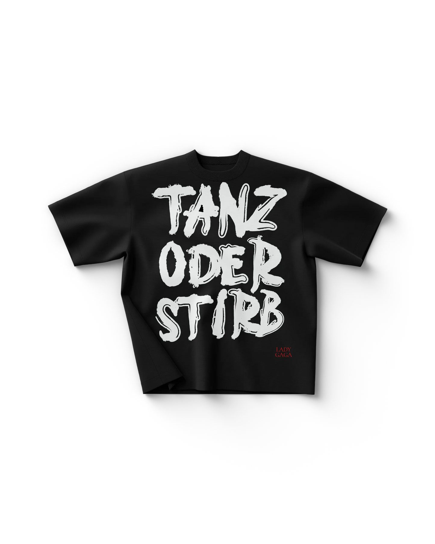Lady Gaga Tanz oder stirb T-Shirt – Official Store Exclusive