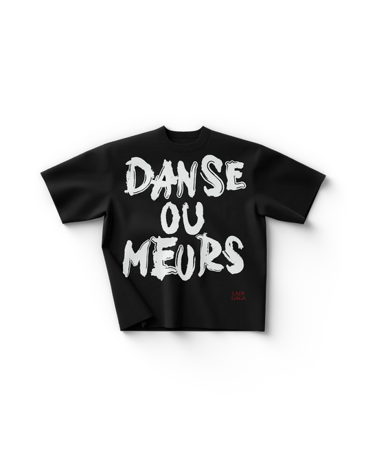 Lady Gaga Danse ou meurs T-Shirt – Official Merch Exclusive