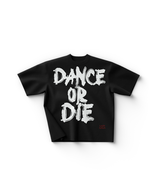 Lady Gaga Dance or Die T-Shirt – Official Store